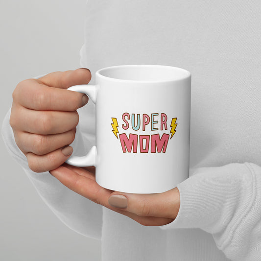 Super Mom Coffee Mug - Mothers Day Gift - Coffee Mug for Mom - Gift for Mom - 11oz